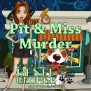 Pit and Miss Murder Audiobook