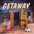 Getaway With Murder Audiobook
