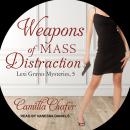 Weapons of Mass Distraction Audiobook