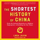 Shortest History of China: From the Ancient Dynasties to a Modern Superpower - A Retelling for Our Times, Linda Jaivin