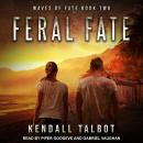Feral Fate Audiobook