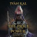 The Price of Power: A LitRPG Cultivation Saga Audiobook