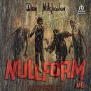 Nullform #6 Audiobook