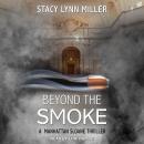 Beyond the Smoke Audiobook