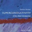 Superconductivity: A Very Short Introduction Audiobook
