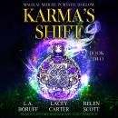 Karma's Shift Audiobook