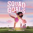 Squad Goals Audiobook