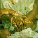 My Soul's Reflection Audiobook