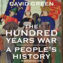 The Hundred Years War: A People's History Audiobook