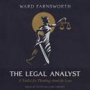 The Legal Analyst: A Toolkit for Thinking about the Law Audiobook