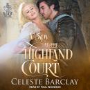 A Spy At The Highland Court Audiobook
