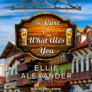 The Cure for What Ales You Audiobook