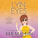 Lyin' Eyes Audiobook