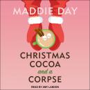 Christmas Cocoa and a Corpse Audiobook