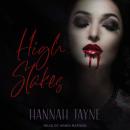 High Stakes, Hannah Jayne