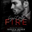 Light My Fire: A Mafia Kingdom Novel Audiobook