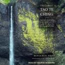 The Eternal Tao Te Ching: The Philosophical Masterwork of Taoism and Its Relevance Today Audiobook