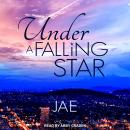 Under A Falling Star Audiobook