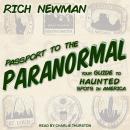 Passport to the Paranormal: Your Guide to Haunted Spots in America Audiobook