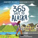 365 Days to Alaska Audiobook