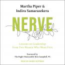 Nerve: Lessons on Leadership from Two Women Who Went First Audiobook