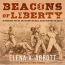 Beacons of Liberty: International Free Soil and the Fight for Racial Justice in Antebellum America Audiobook
