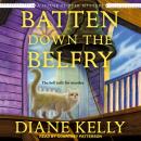 Batten Down the Belfry Audiobook