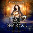Master of Shadows Audiobook