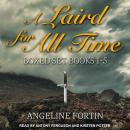 Laird for All Time Boxed Set: Books 1-5, Angeline Fortin