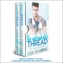 The Unbreakable Thread: The Complete Series Audiobook