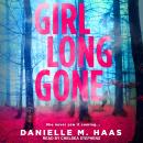 Girl Long Gone Audiobook
