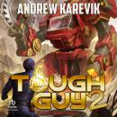Tough Guy 2 Audiobook
