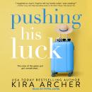 Pushing His Luck Audiobook