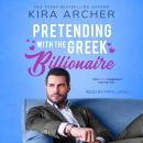 Pretending with the Greek Billionaire Audiobook