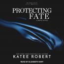 Protecting Fate Audiobook