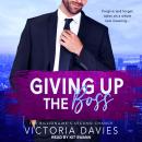 Giving Up the Boss Audiobook