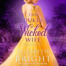 The Duke's Wicked Wife Audiobook