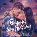 Beyond What is Given Audiobook