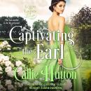 Captivating the Earl Audiobook