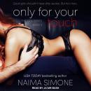 Only For Your Touch Audiobook