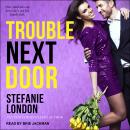 Trouble Next Door Audiobook