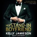 Her Stand-In Boyfriend Audiobook