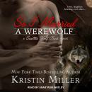 So I Married a Werewolf Audiobook