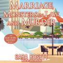 Marriage, Monsters-in-Law, and Murder Audiobook