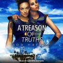 A Treason of Truths Audiobook