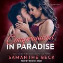 Compromised in Paradise Audiobook