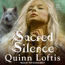 Sacred Silence: A Grey Wolves Series Novella Audiobook