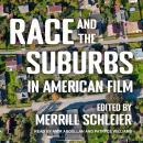 Race and the Suburbs in American Film Audiobook