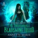 The Unbreakable Bladesong Druid Audiobook