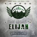 The Legacy: Elijah Audiobook